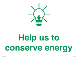 Help us to conserve energy 